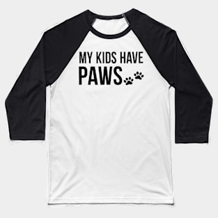 Kids have paws Baseball T-Shirt